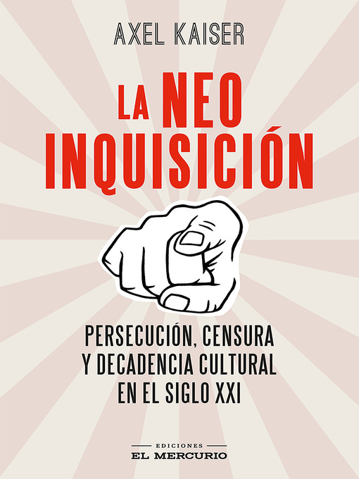 Title details for La neoinquisición by Axel Kaiser - Wait list